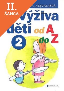 Lacná kniha Výživa dětí od A do Z 2