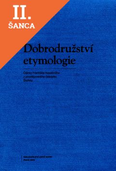 Lacná kniha Dobrodružství etymologie