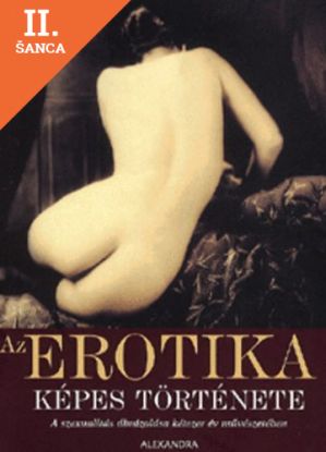 Lacná kniha Az erotika képes története