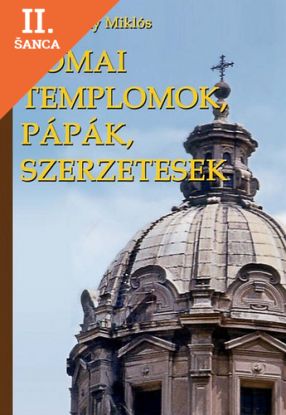 Lacná kniha Római templomok, pápák, szerzetesek