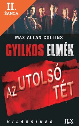 Lacná kniha Gyilkos elmék: Az utolsó tét