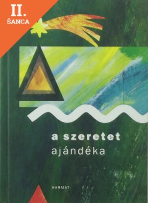 Lacná kniha A szeretet ajándéka