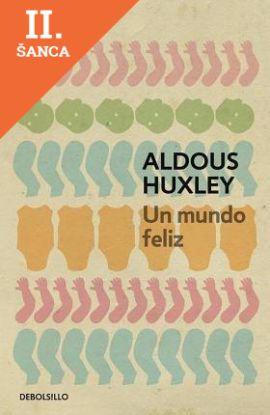 Lacná kniha Un mundo feliz