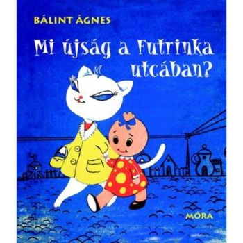 Mi újság a Futrinka utcában?