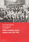 Nástin sociálního vývoje českých zemí 1781-1914
