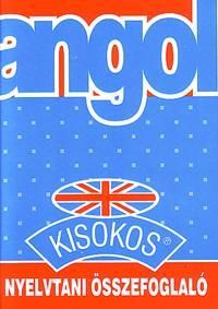 Angol kisokos: Nyelvtani összefoglaló