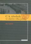 C. k. úředník ve zlatém věku jistoty