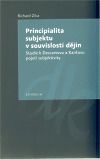 Principialita subjektu v souvislosti dějin