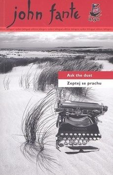 Zeptej se prachu/Ask the dust