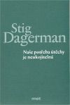 Naše potřeba útěchy je neukojitelná