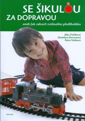 Se šikulou za dopravou
