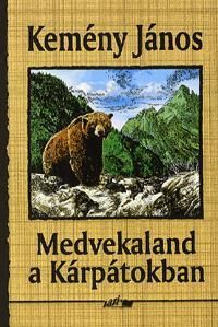 Medvekaland a Kárpátokban