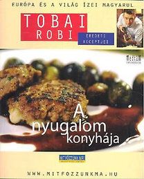 A nyugalom konyhája