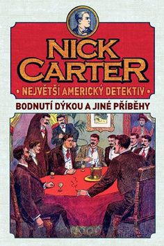 Nick Carter-Bodnutí dýkou a jiné příběhy