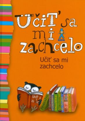 Učiť sa mi zachcelo
