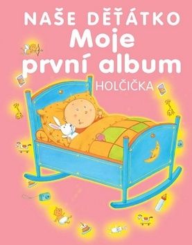 Naše děťátko Moje první album