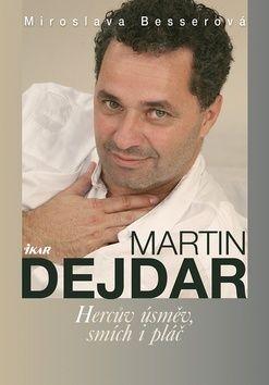 Martin Dejdar - Hercův úsměv, smích...