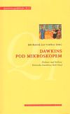 Dawkins pod mikroskopem