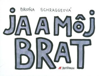 Ja a môj brat