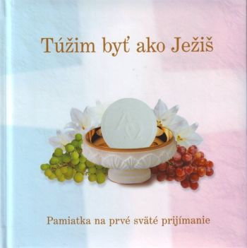 Túžim byť ako Ježiš