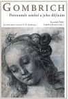 Gombrich - Porozumět umění a jeho dějinám