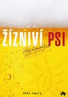 Žízniví psi