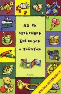 Az én szívemben boldogok a tárgyak