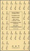 Kanibalové / Mein Kampf / Bílý muž a rudá tvář / Goldbergovské variace / Balada o vídeňském řízku
