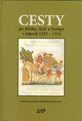 Cesty po Afrike, Ázií a Európe v rokoch 1325 - 1354