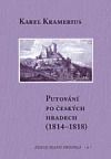 Putování po českých hradech (1814–1818)