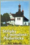 Střípky z minulosti Podorlicka