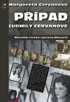 Případ Ľudmily Cervanové