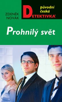 Prohnilý svět