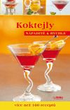 Koktejly - nápaditě a rychle