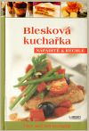 Blesková kuchařka - nápaditě a rychle