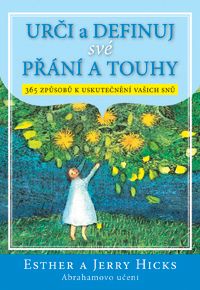 Urči a definuj své přání a touhy