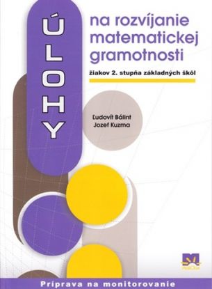Úlohy na rozvíjanie matematickej gramotnosti žiakov 2. stupňa základných škôl