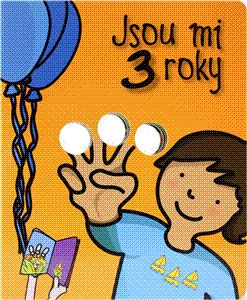 Jsou mi 3 roky