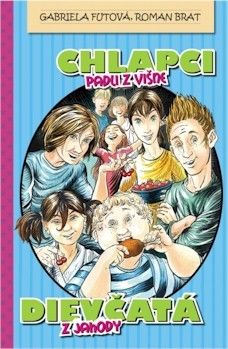 Chlapci padli z višne, dievčatá z jahody