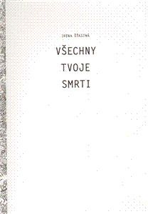 Všechny tvoje smrti