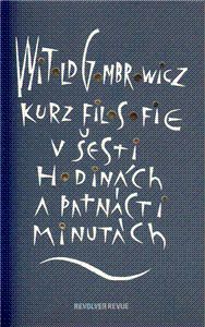 Kurz filosofie v šesti hodinách a patnácti minutách