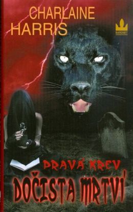 Pravá krev Dočista mrtví