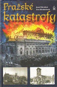 Pražské katastrofy