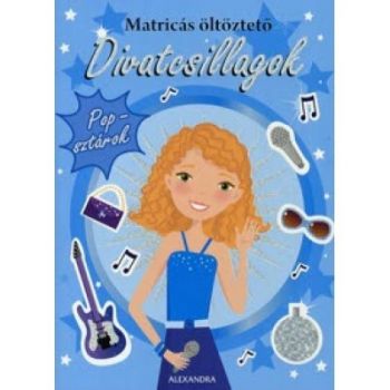 Matricás öltöztető - Divatcsillagok: Pop-sztárok