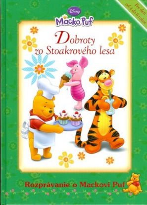 Dobroty zo Stoakrového lesa