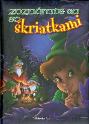 Zoznámte sa so škriatkami