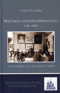 Magyarok szovjet hadifogságban (1941-1956)