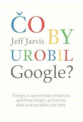Čo by urobil Google?