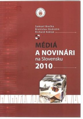 Médiá a novinári na Slovensku 2010