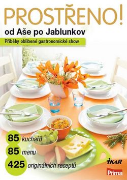 Prostřeno! Od Aše po Jablunkov